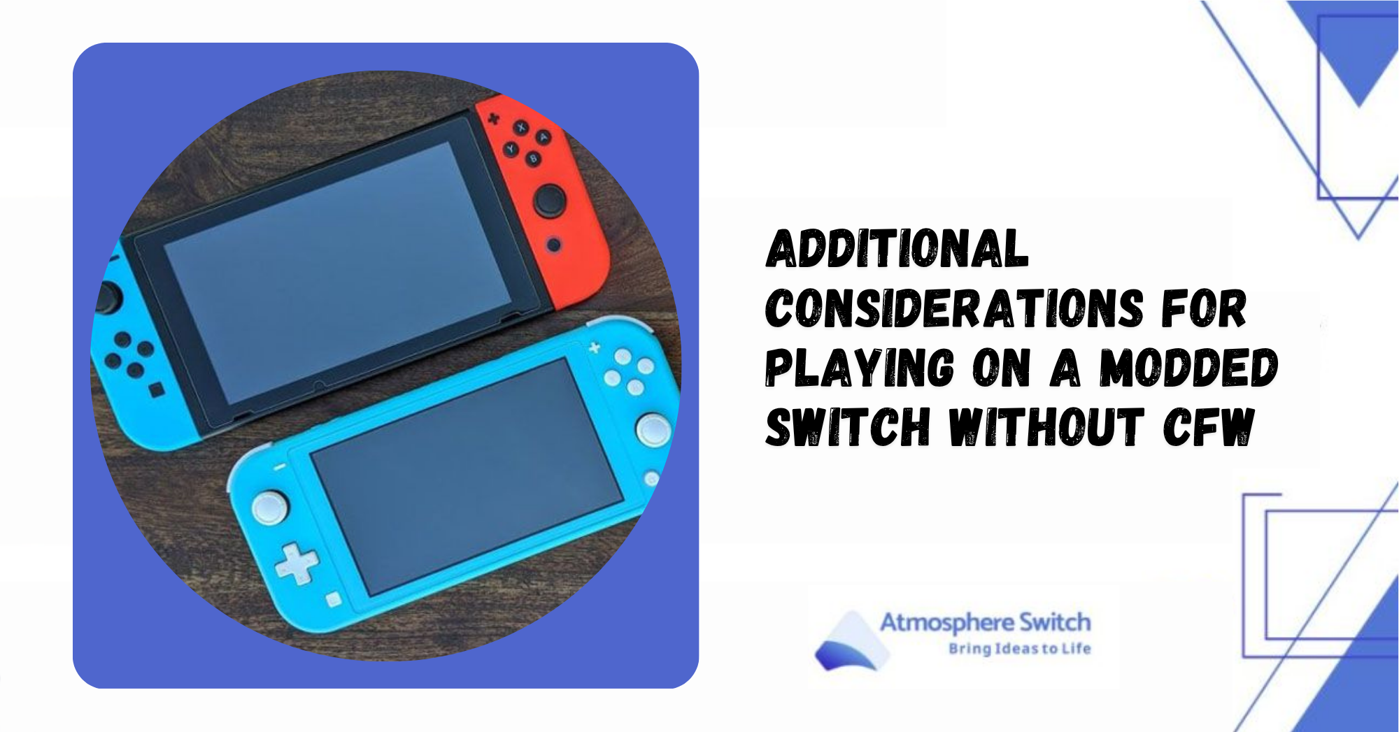 Additional Considerations for Playing on a Modded Switch Without CFW