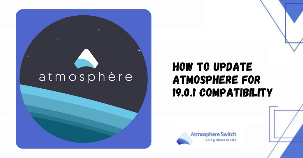 How to Update Atmosphere for 19.0.1 Compatibility