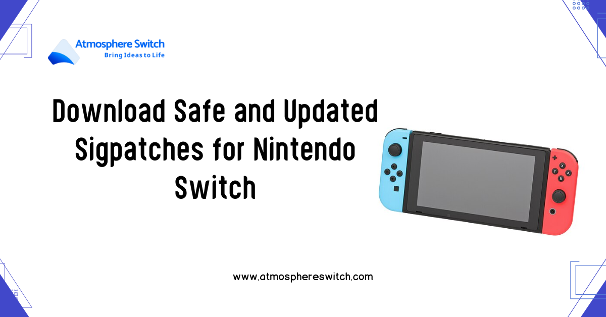 Download Safe and Updated Sigpatches for Nintendo Switch