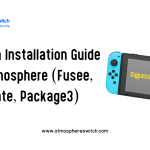 Sigpatch Installation Guide for Atmosphere (Fusee, Hekate, Package3)