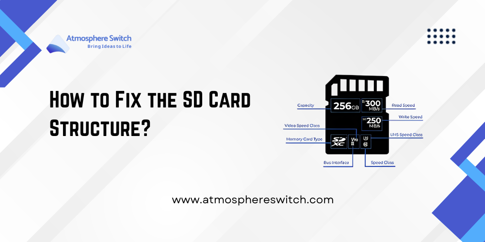 How to Fix the SD Card Structure