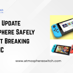 Update Atmosphere Safely Without Breaking EmuMMC