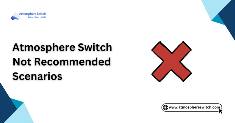 Guides Atmosphere Switch