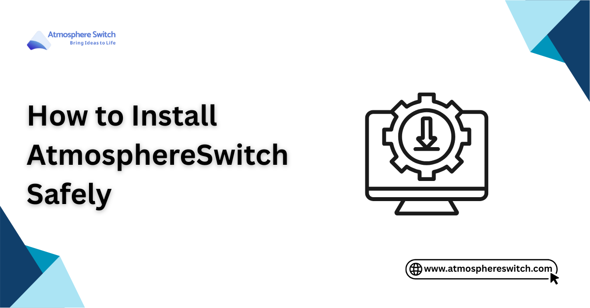 How to Install AtmosphereSwitch Safely