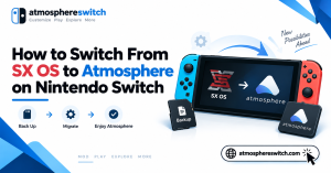 How to Switch From SX OS to Atmosphere on Nintendo Switch