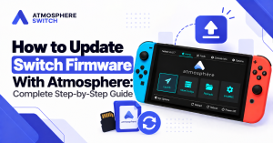 How-to-Update-Switch-Firmware-With-Atmosphere-Complete-Step-by-Step-Guide.png