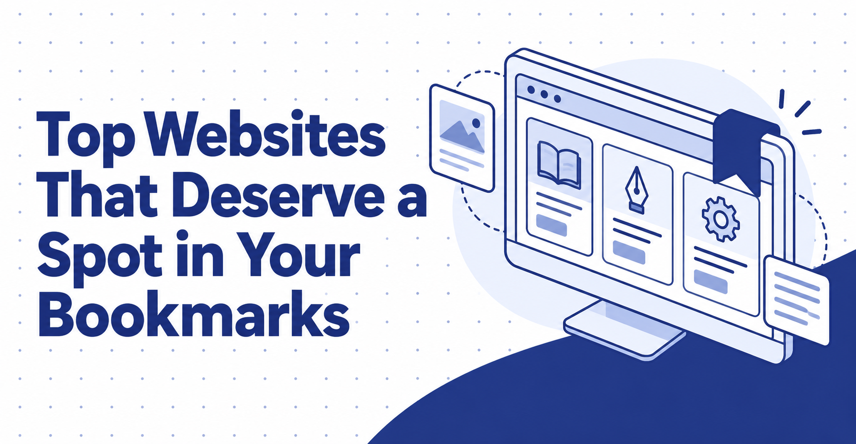 Top websites worth bookmarking for learning, creativity, and everyday tools.